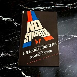 Vtg 1962 No Strings: A New Musical Taylor & Rodgers Hardcover Dialogue & Lyrics